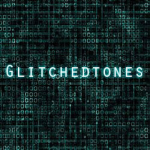 Glitchedtones